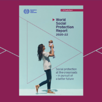 The ILO launched the World Social Protection Report 2020-22